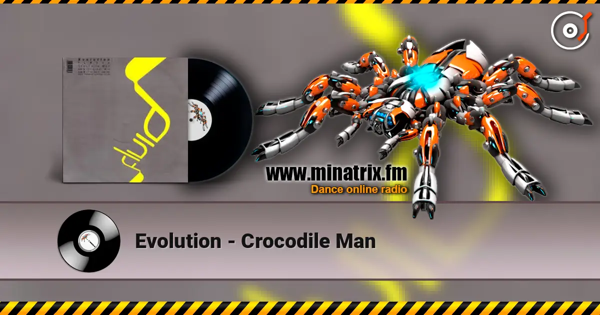 Evolution - Crocodile Man слушать онлайн в высоком качестве | Minatrix.FM