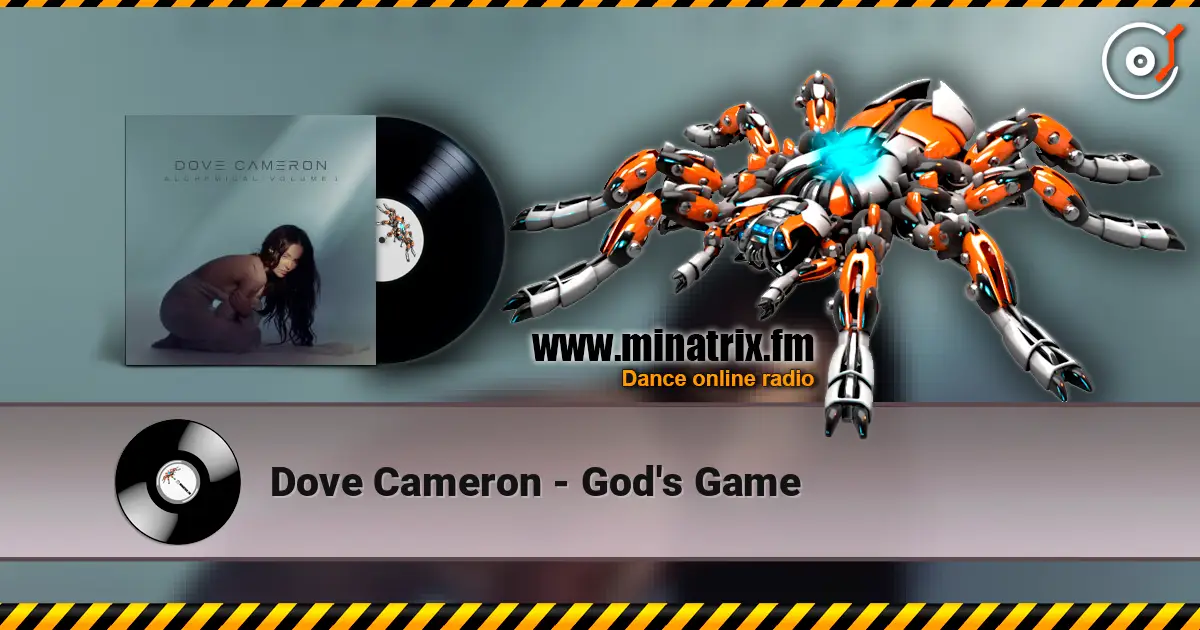 Dove Cameron - God's Game слушать онлайн в высоком качестве | Minatrix.FM
