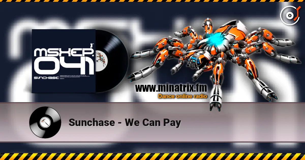 Sunchase - We Can Pay слушать онлайн в высоком качестве | Minatrix.FM