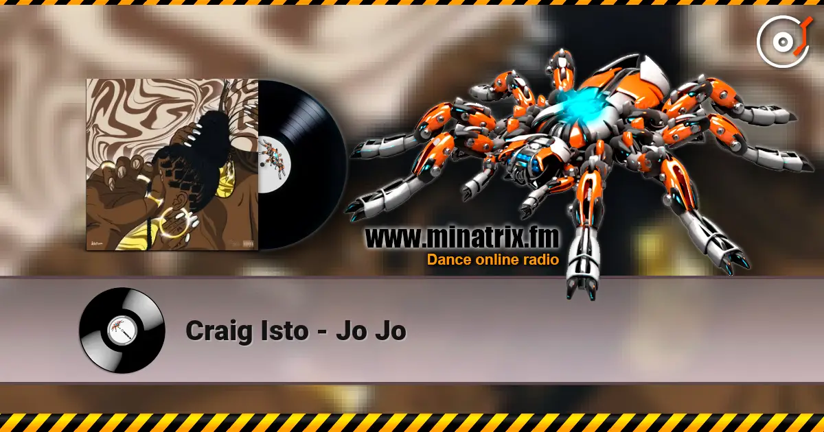 Craig Isto - Jo Jo слушать онлайн в высоком качестве | Minatrix.FM