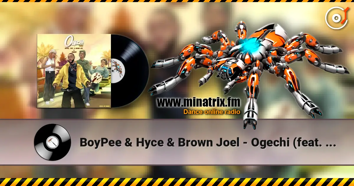 BoyPee & Hyce & Brown Joel - Ogechi (feat. Davido) Remix слушать онлайн в высоком качестве | Minatrix.FM