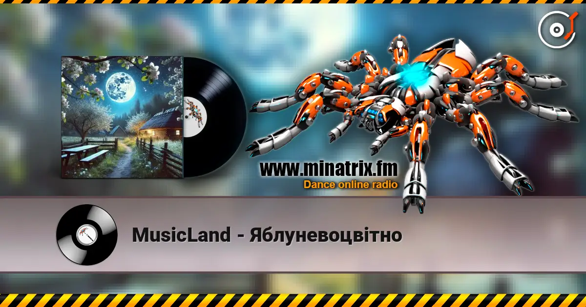 MusicLand - Яблуневоцвітно слушать онлайн в высоком качестве | Minatrix.FM
