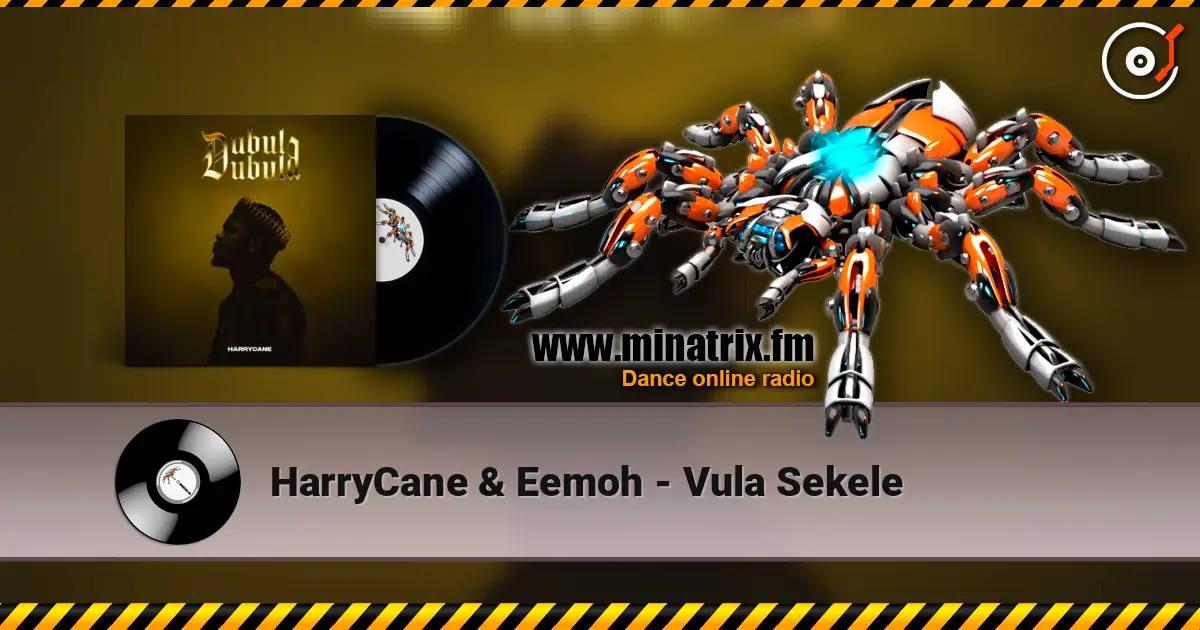 HarryCane & Eemoh - Vula Sekele слушать онлайн в высоком качестве | Minatrix.FM