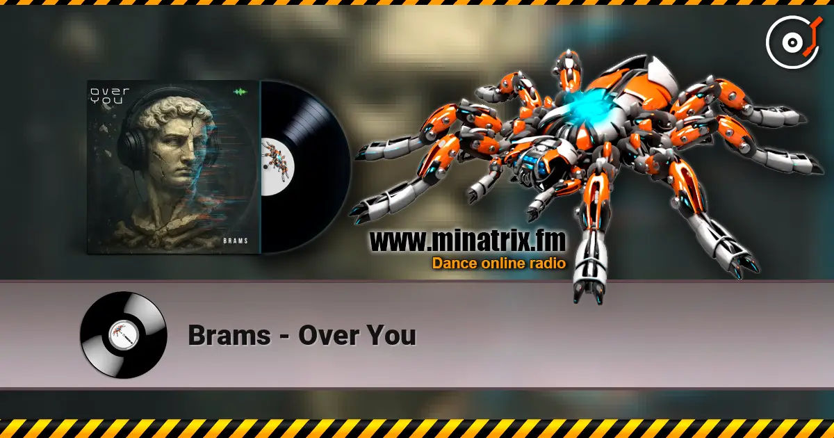 Brams - Over You escuchar en línea en alta calidad | Minatrix.FM