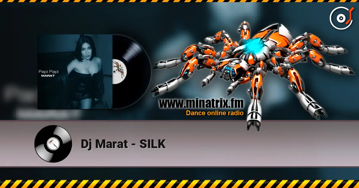 Dj Marat - SILK слушать онлайн в высоком качестве | Minatrix.FM
