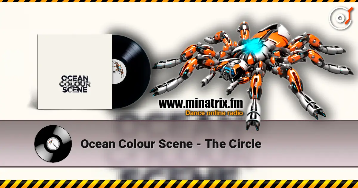Ocean Colour Scene - The Circle слушать онлайн в высоком качестве | Minatrix.FM