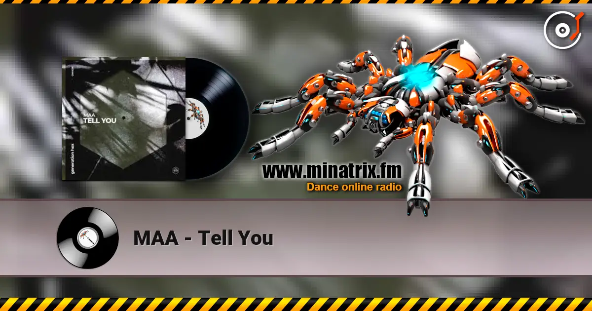 MAA - Tell You слушать онлайн в высоком качестве | Minatrix.FM