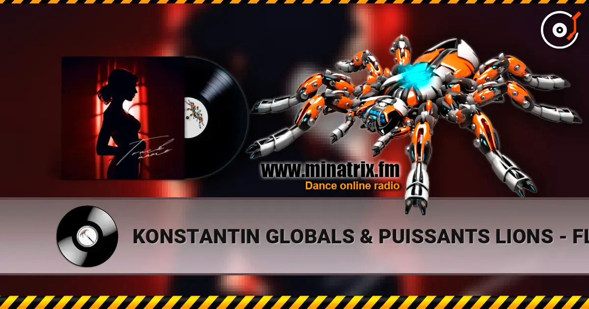 KONSTANTIN GLOBALS & PUISSANTS LIONS - FLASH MOTION слушать онлайн в высоком качестве | Minatrix.FM