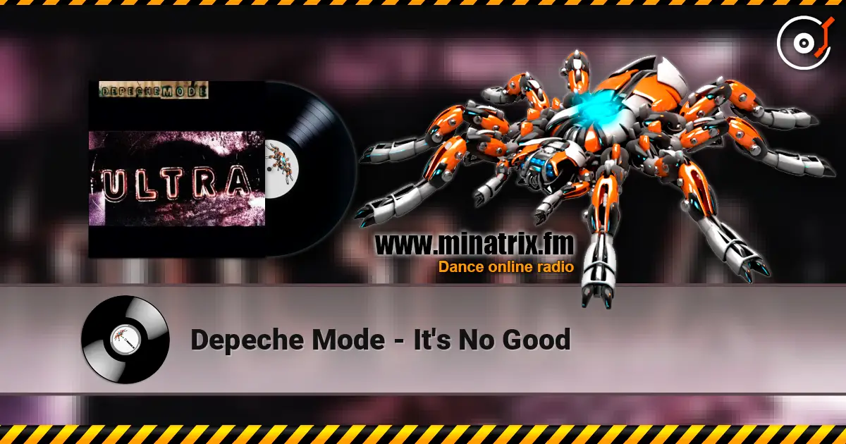 Depeche Mode - It's No Good слушать онлайн в высоком качестве | Minatrix.FM