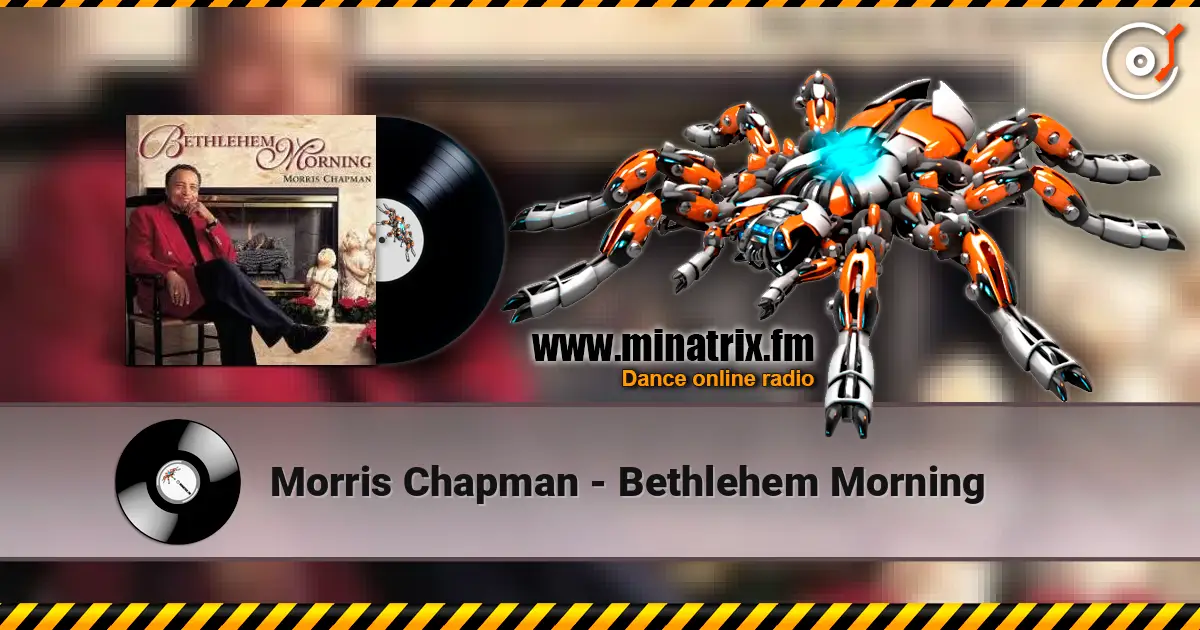 Morris Chapman - Bethlehem Morning слушать онлайн в высоком качестве | Minatrix.FM