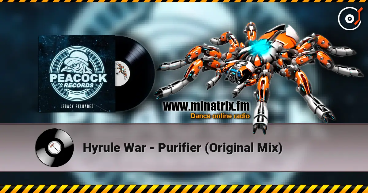 Hyrule War - Purifier (Original Mix) escuchar en línea en alta calidad | Minatrix.FM