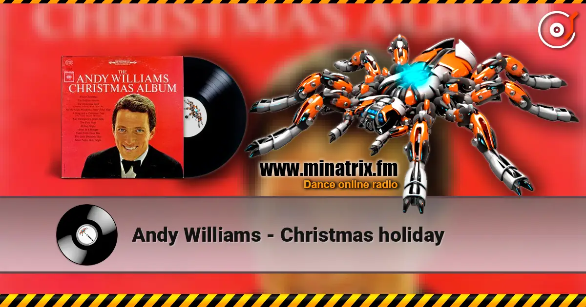 Andy Williams - Christmas holiday слушать онлайн в высоком качестве | Minatrix.FM