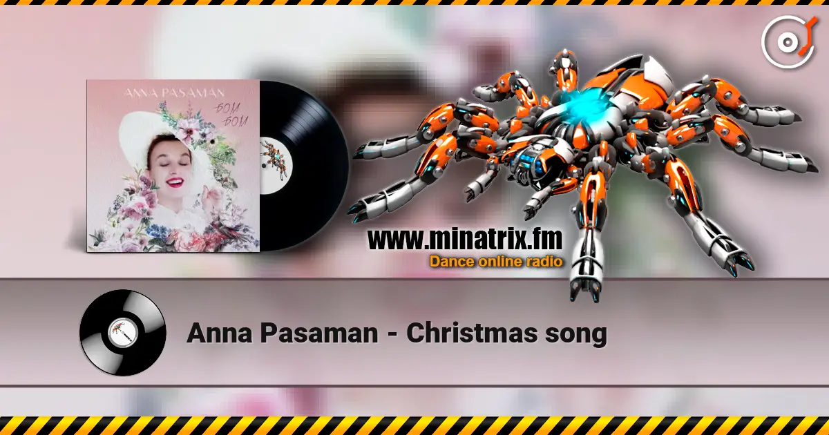 Anna Pasaman - Christmas song слушать онлайн в высоком качестве | Minatrix.FM