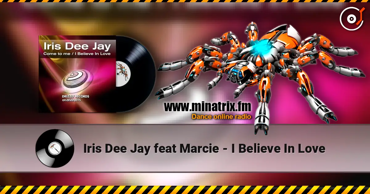 Iris Dee Jay feat Marcie - I Believe In Love слушать онлайн в высоком качестве | Minatrix.FM