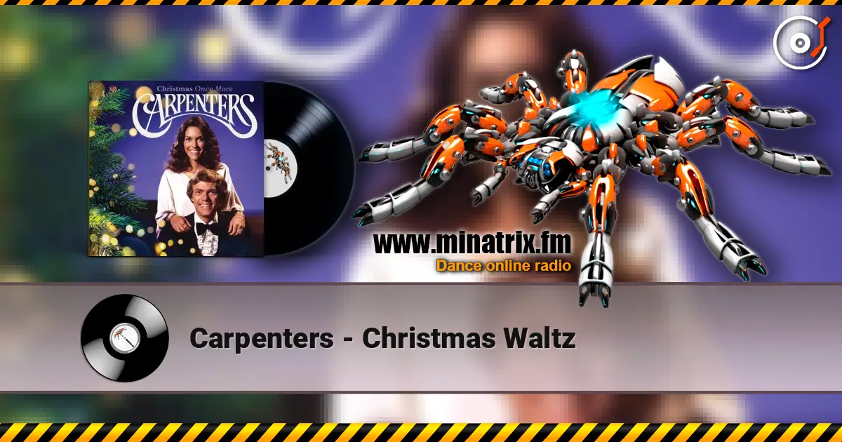 Carpenters - Christmas Waltz слушать онлайн в высоком качестве | Minatrix.FM