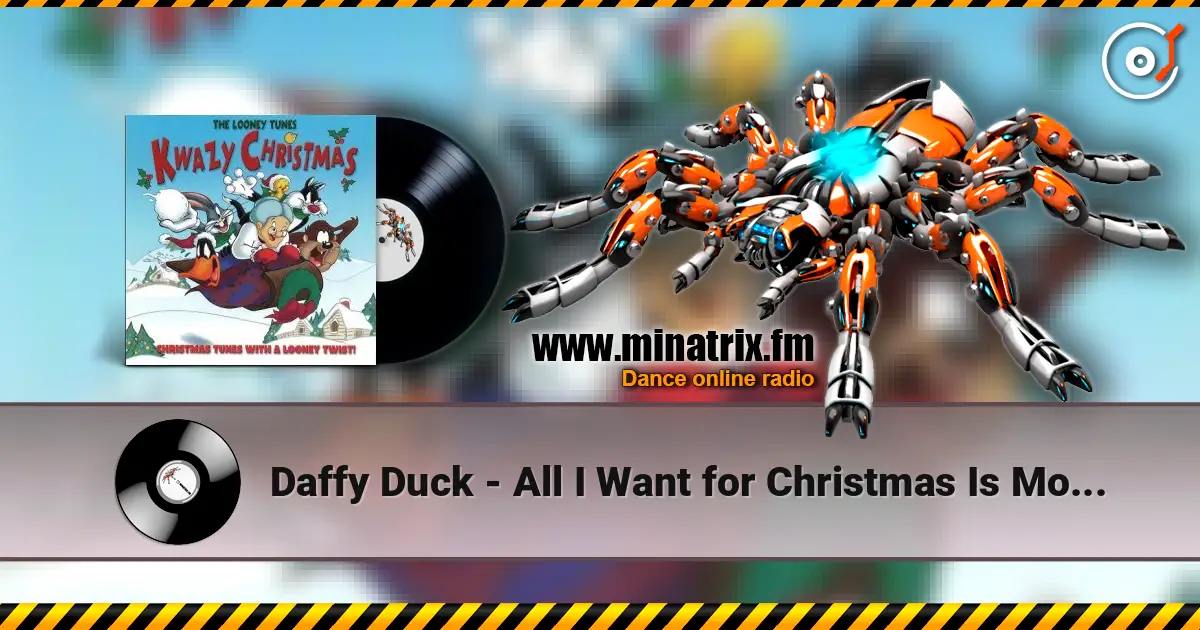 Daffy Duck - All I Want for Christmas Is More More More слушать онлайн в высоком качестве | Minatrix.FM