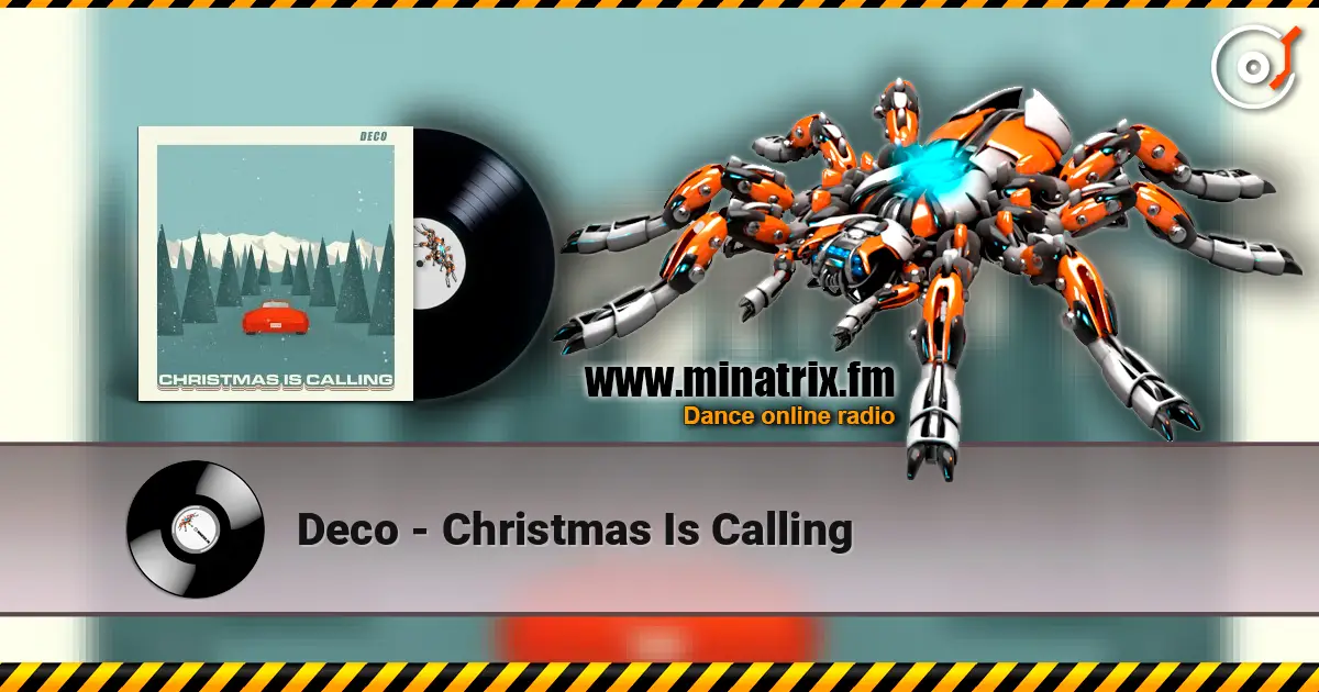 Deco - Christmas Is Calling слушать онлайн в высоком качестве | Minatrix.FM