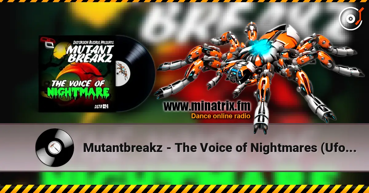 Mutantbreakz - The Voice of Nightmares (Ufo Project Remix) слушать онлайн в высоком качестве | Minatrix.FM
