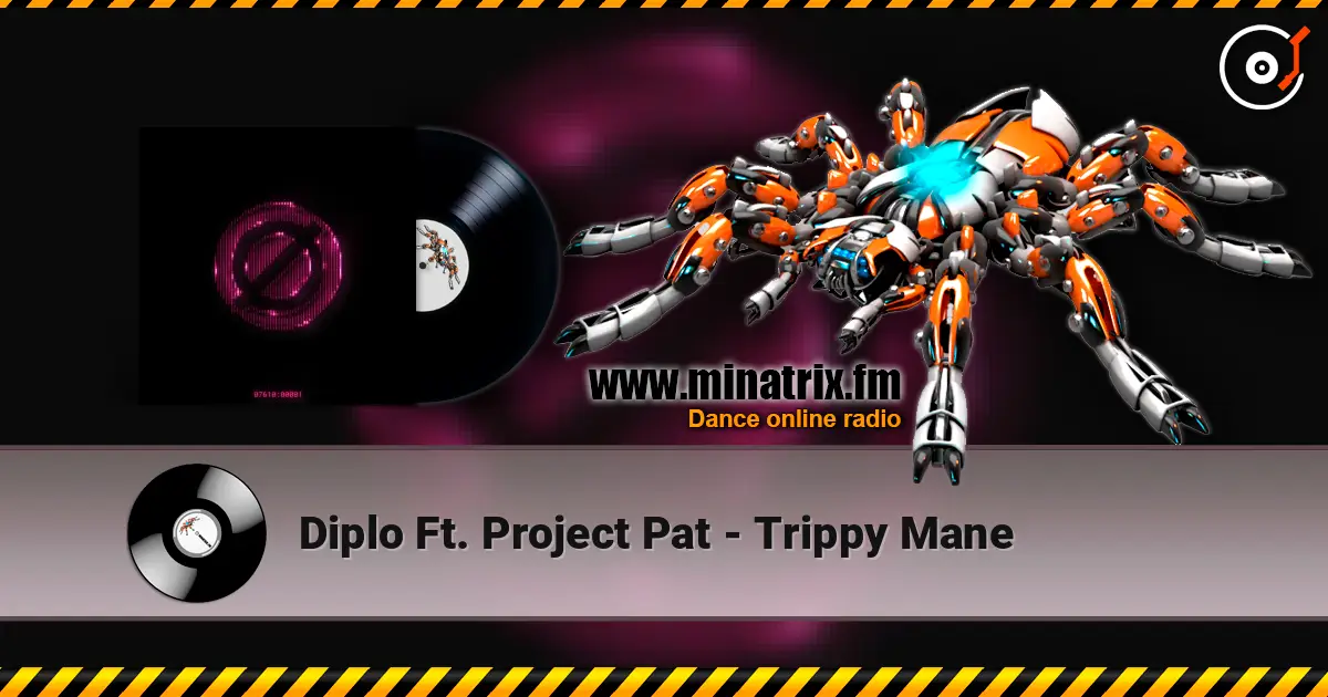 Diplo Ft. Project Pat - Trippy Mane слушать онлайн в высоком качестве | Minatrix.FM