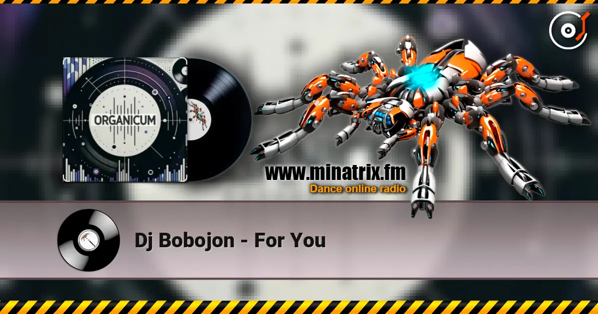 Dj Bobojon - For You слушать онлайн в высоком качестве | Minatrix.FM