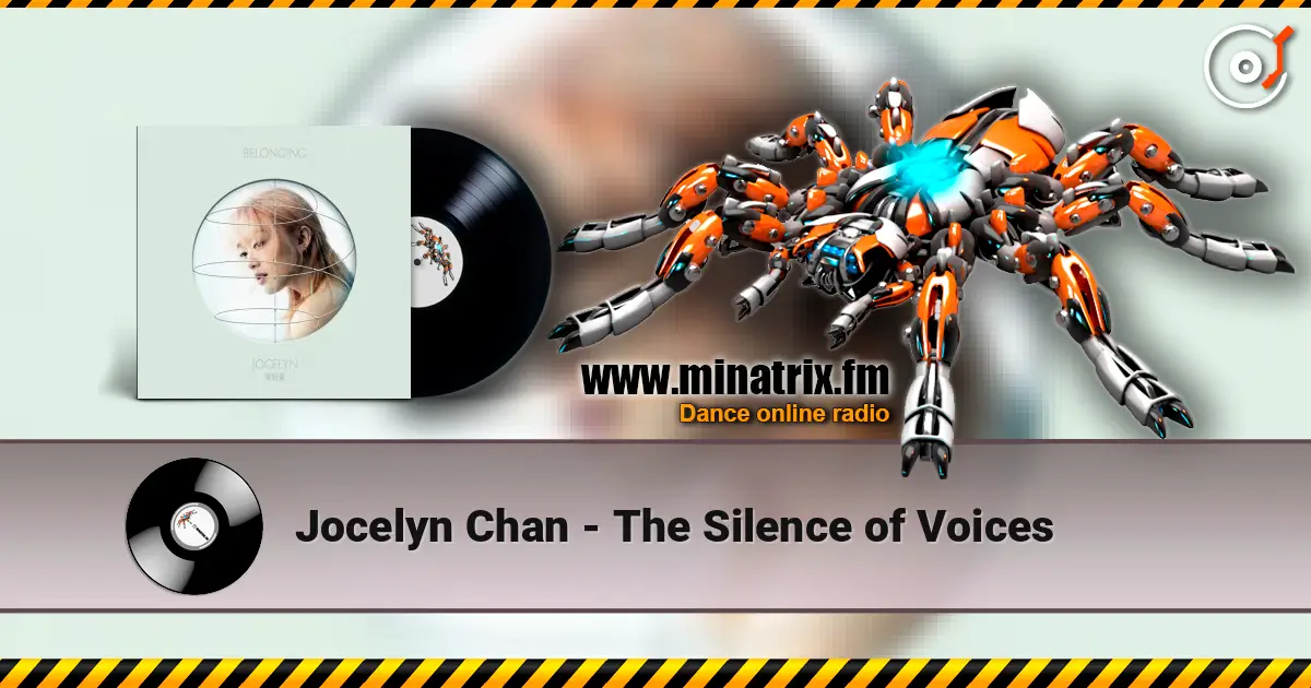 Jocelyn Chan - The Silence of Voices слушать онлайн в высоком качестве | Minatrix.FM