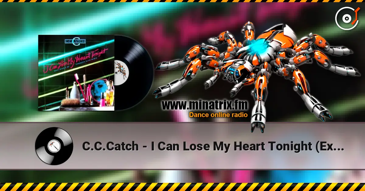 C.C.Catch - I Can Lose My Heart Tonight (Extended Club Remix) 在线收听高音质 | Minatrix.FM