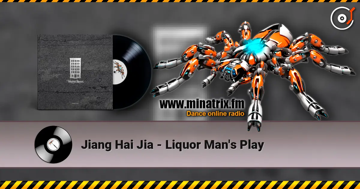 Jiang Hai Jia - Liquor Man's Play слушать онлайн в высоком качестве | Minatrix.FM
