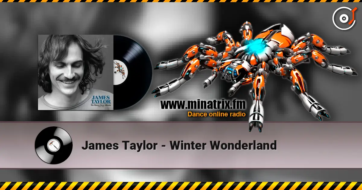 James Taylor - Winter Wonderland online in hoher Qualität hören | Minatrix.FM