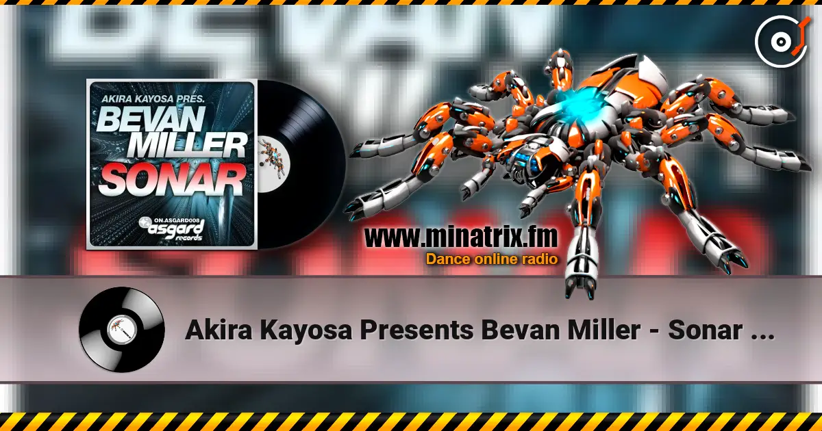 Akira Kayosa Presents Bevan Miller - Sonar (Vadim Miner Mix) слушать онлайн в высоком качестве | Minatrix.FM