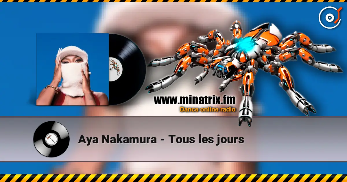 Aya Nakamura - Tous les jours слушать онлайн в высоком качестве | Minatrix.FM