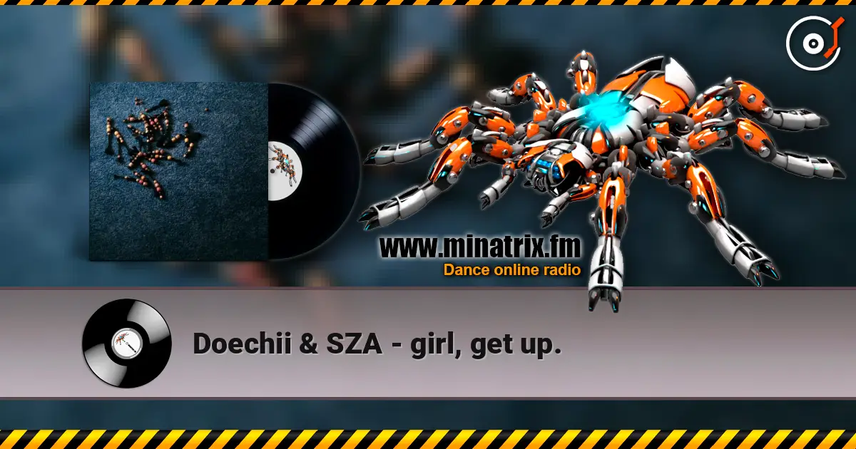 Doechii & SZA - girl, get up. слушать онлайн в высоком качестве | Minatrix.FM