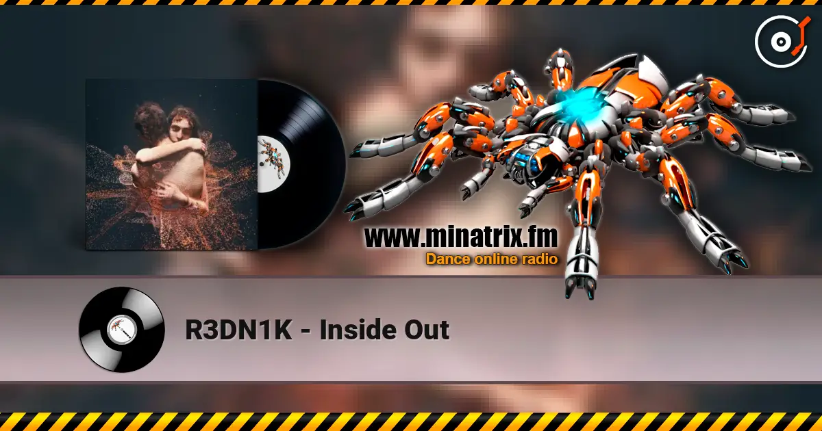R3DN1K - Inside Out слушать онлайн в высоком качестве | Minatrix.FM
