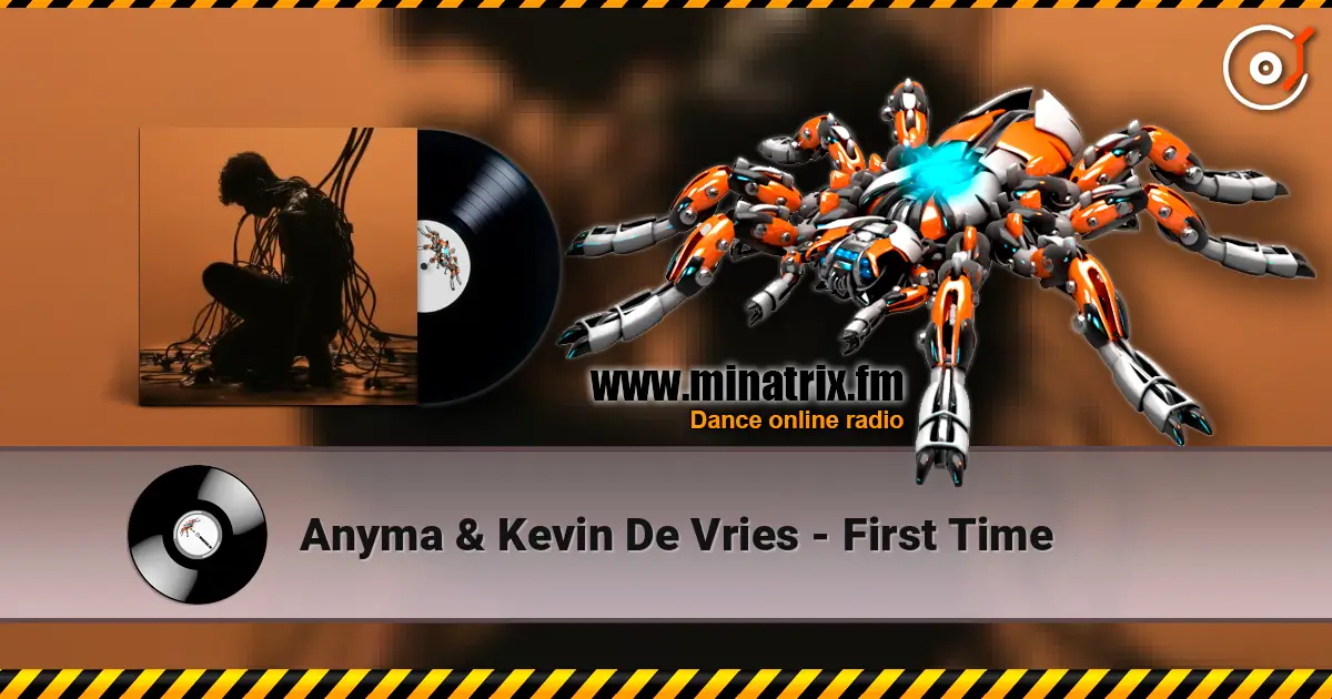 Anyma & Kevin De Vries - First Time слушать онлайн в высоком качестве | Minatrix.FM