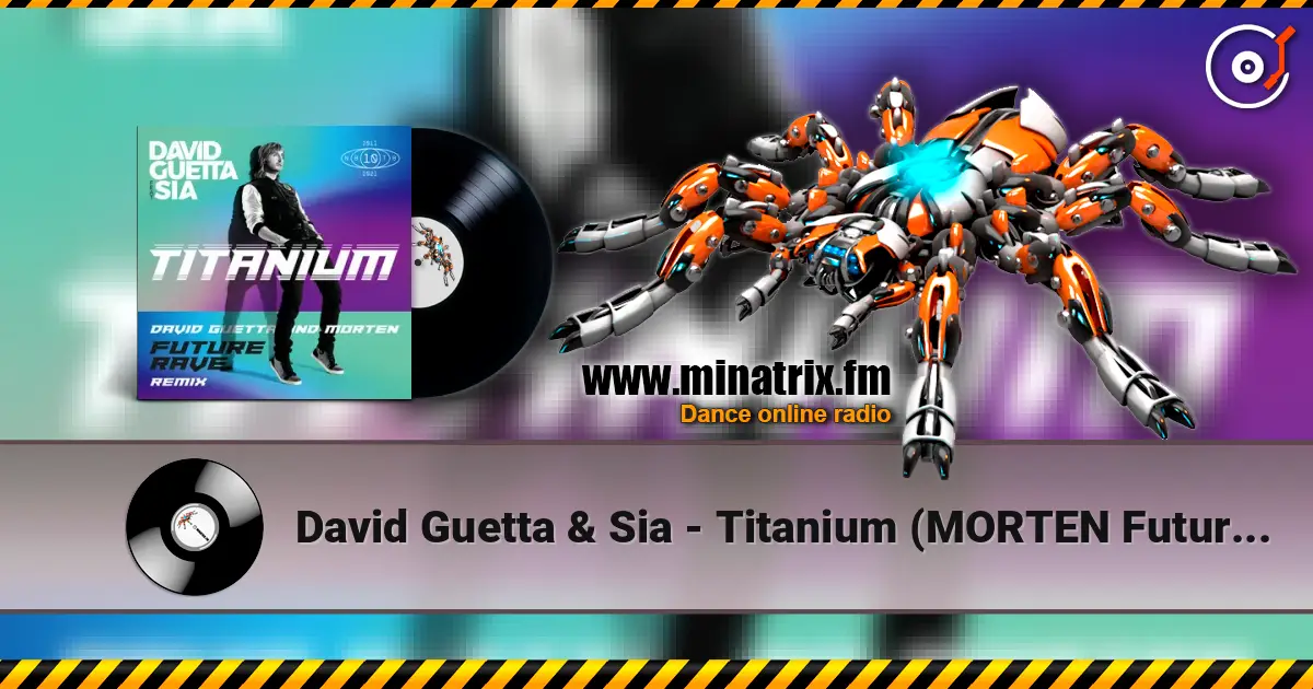 David Guetta & Sia - Titanium (MORTEN Future Rave Remix) слушать онлайн в высоком качестве | Minatrix.FM