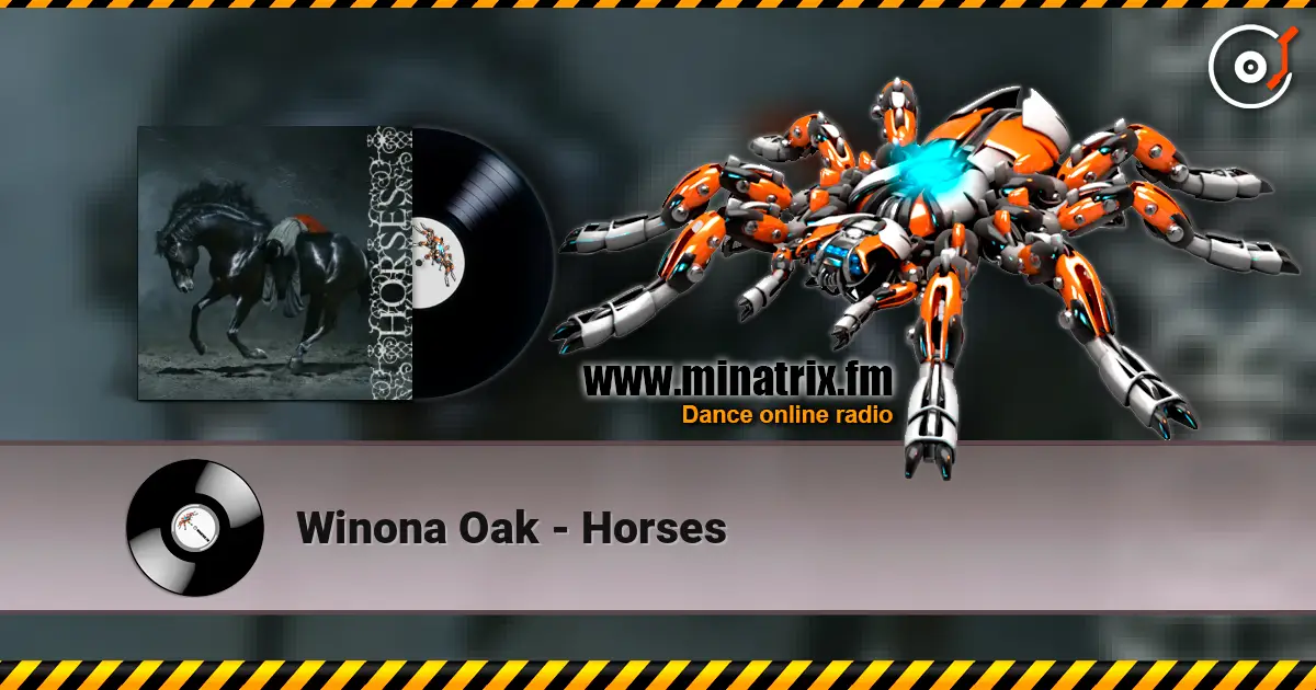 Winona Oak - Horses слушать онлайн в высоком качестве | Minatrix.FM