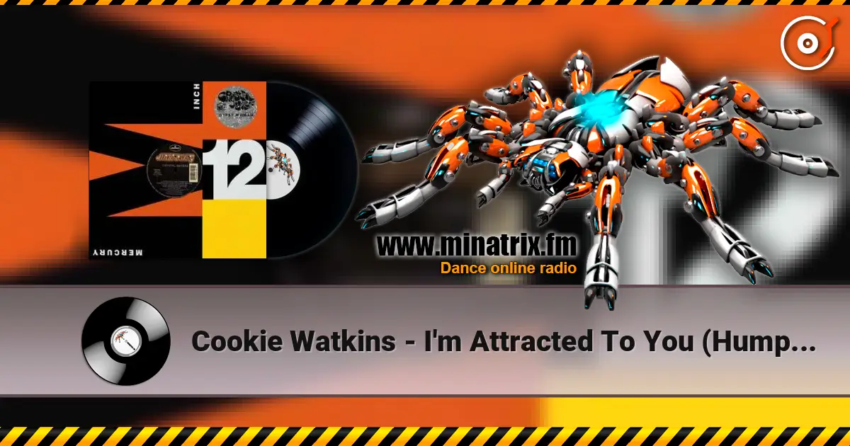 Cookie Watkins - I'm Attracted To You (Humphries Final Vocal Mix) слушать онлайн в высоком качестве | Minatrix.FM