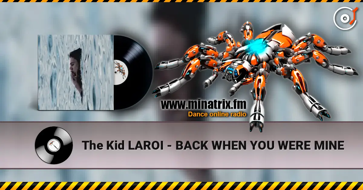 The Kid LAROI - BACK WHEN YOU WERE MINE слушать онлайн в высоком качестве | Minatrix.FM