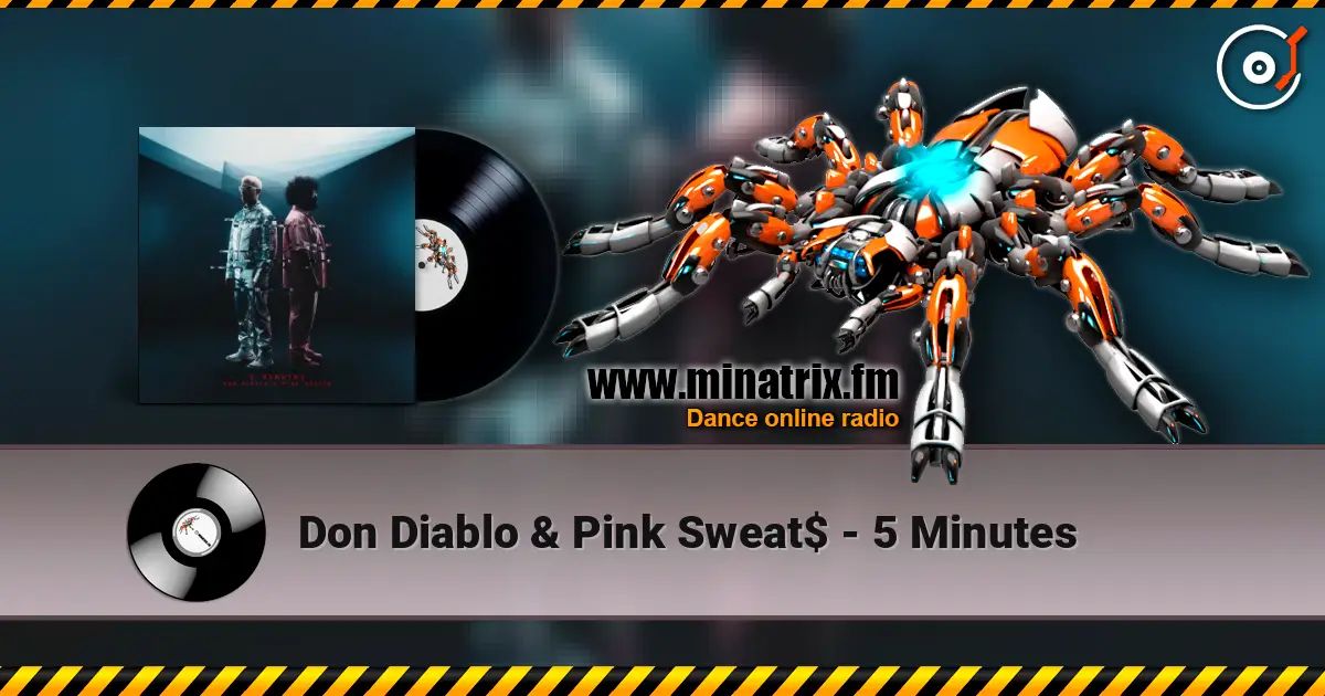 Don Diablo & Pink Sweat$ - 5 Minutes online in hoher Qualität hören | Minatrix.FM