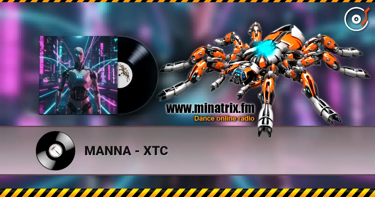 MANNA - XTC слушать онлайн в высоком качестве | Minatrix.FM