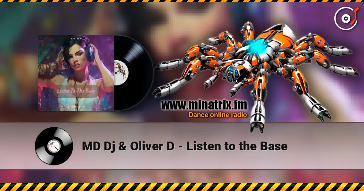 MD Dj & Oliver D - Listen to the Base escuchar en línea en alta calidad | Minatrix.FM