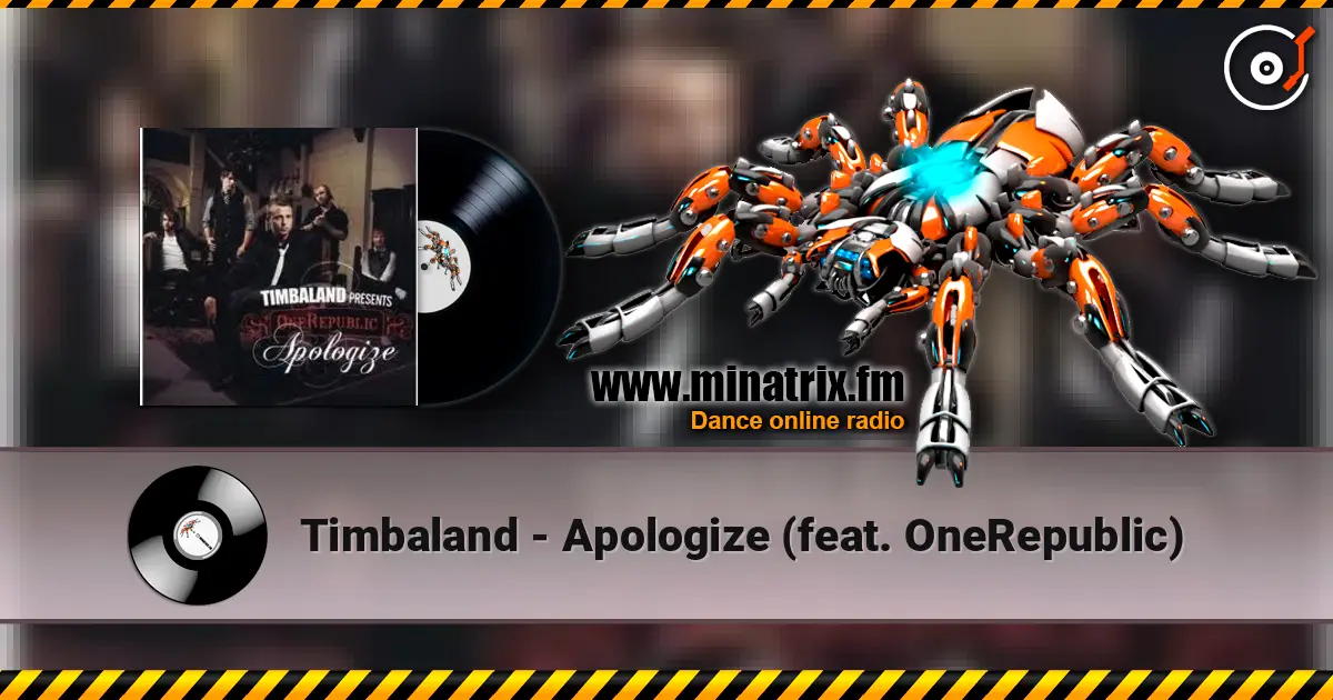 Timbaland - Apologize (feat. OneRepublic) escuchar en línea en alta calidad | Minatrix.FM