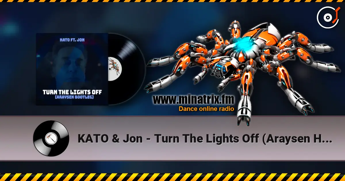 KATO & Jon - Turn The Lights Off (Araysen Hardstyle Bootleg) слушать онлайн в высоком качестве | Minatrix.FM