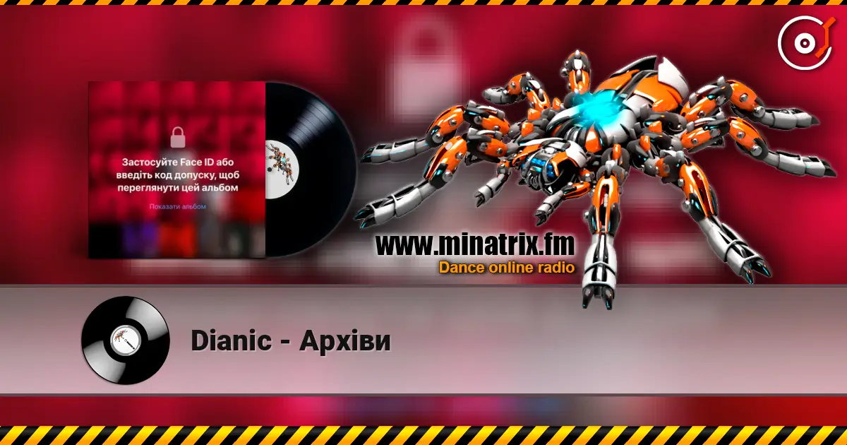 Dianic - Архіви слушать онлайн в высоком качестве | Minatrix.FM
