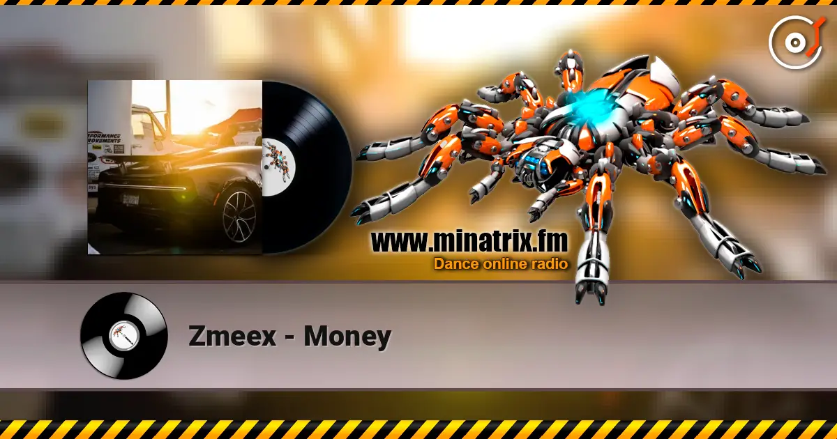 Zmeex - Money 在线收听高音质 | Minatrix.FM