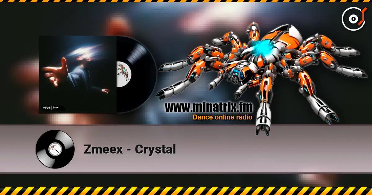 Zmeex - Crystal 在线收听高音质 | Minatrix.FM