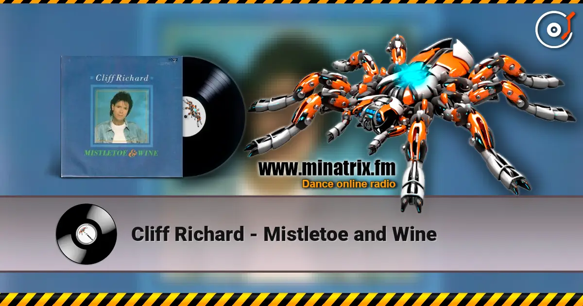 Cliff Richard - Mistletoe and Wine слушать онлайн в высоком качестве | Minatrix.FM