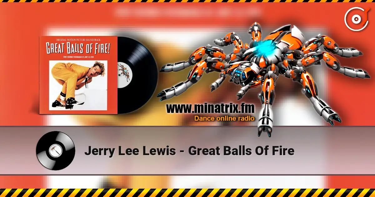 Jerry Lee Lewis - Great Balls Of Fire escuchar en línea en alta calidad | Minatrix.FM