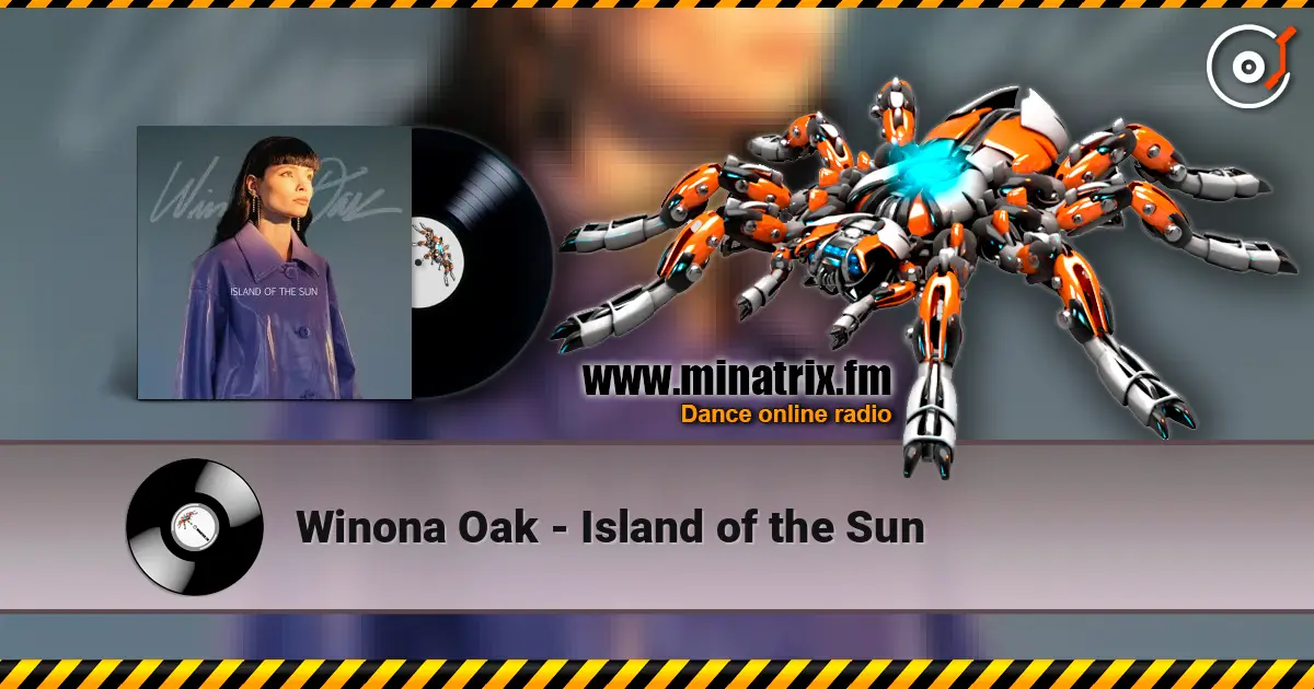 Winona Oak - Island of the Sun слушать онлайн в высоком качестве | Minatrix.FM