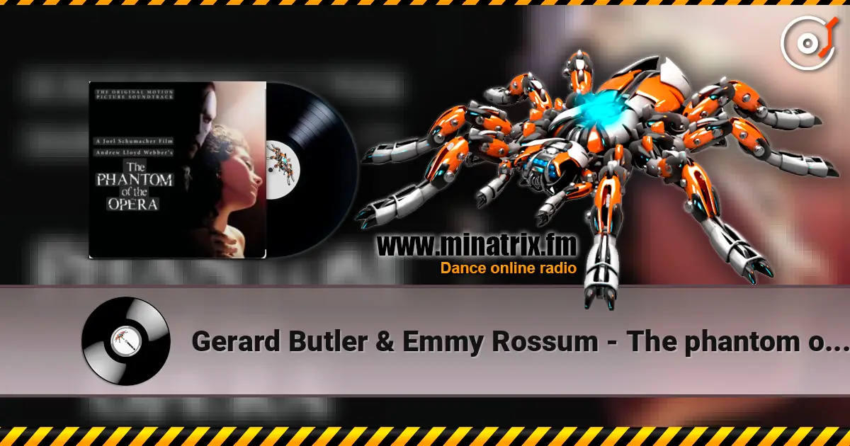 Gerard Butler & Emmy Rossum - The phantom of the opera слушать онлайн в высоком качестве | Minatrix.FM