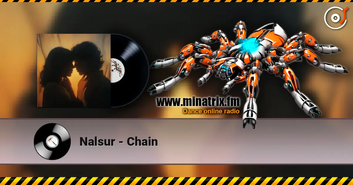 Nalsur - Chain слушать онлайн в высоком качестве | Minatrix.FM